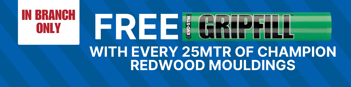 Free Gripfill with every 25 meters of redwood mouldings